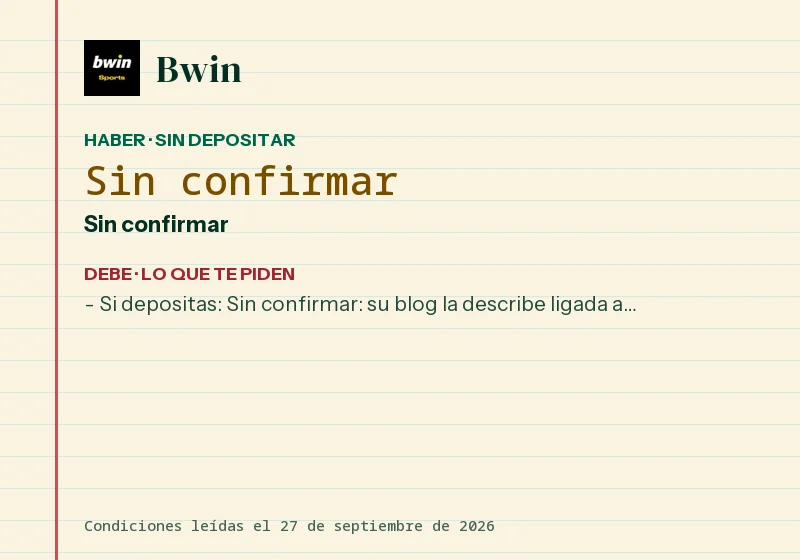Qué da Bwin sin depósito y qué pide a cambio