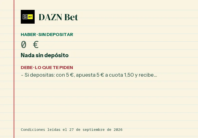 Qué da DAZN Bet sin depósito y qué pide a cambio